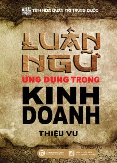 Luận Ngữ Ứng Dụng Trong Kinh Doanh