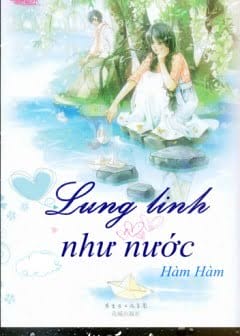 Lung Linh Như Nước