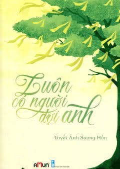 Luôn Có Người Đợi Anh