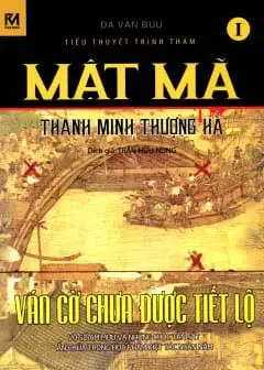 Ảnh Mật Mã Thanh Minh Thượng Hà Tập 1