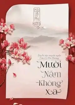 Ảnh Mười Năm Không Xa