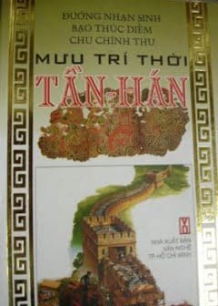 Mưu Trí Thời Tần Hán - Dương Nhạn Sinh - Bạo Thúc Diễm