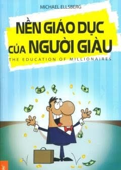 Nen Giao Duc Cua Nguoi Giau