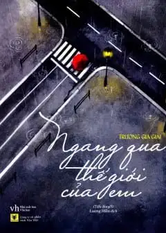 Ảnh Ngang Qua Thế Giới Của Em