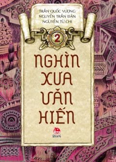 Nghìn Xưa Văn Hiến - Tập 2