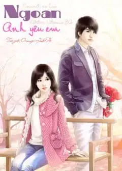 Ảnh Ngoan, Anh Yêu Em