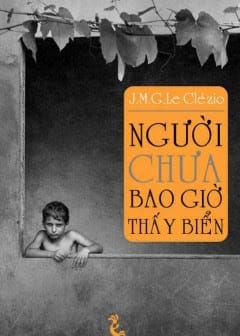 Người Chưa Bao Giờ Thấy Biển