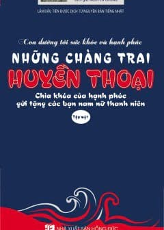 Những Chàng Trai Huyền Thoại - Tập 1