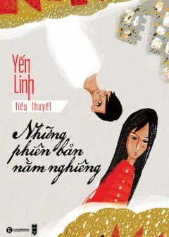 Những Phiên Bản Nằm Nghiêng