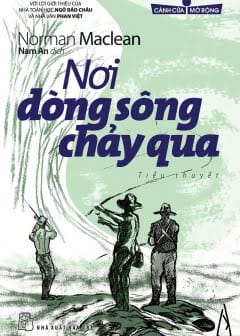 Nơi Dòng Sông Chảy Qua