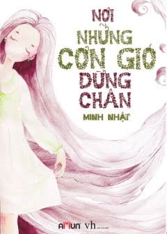 Nơi Những Con Gió Dừng Chân