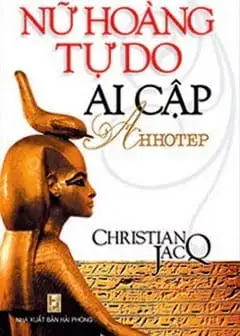 Nữ Hoàng Tự Do Ai Cập Ahhotep