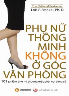 Phụ Nữ Thông Minh Không Ở Góc Văn Phòng