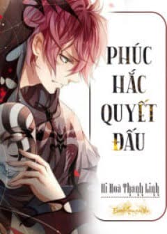 Phúc Hắc Quyết Đấu