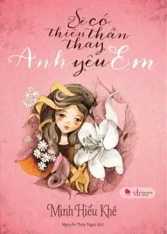 Ảnh Sẽ Có Thiên Thần Thay Anh Yêu Em