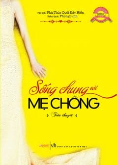 Sống Chung Với Mẹ Chồng