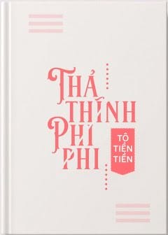 Thả Thính Phi Phi