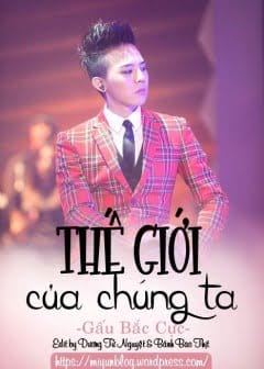 Thế Giới Của Chúng Ta