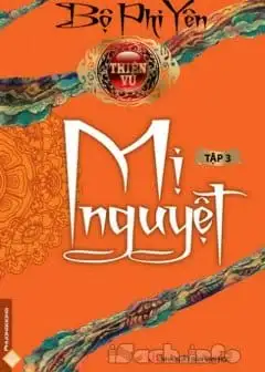 Thiên Vũ Tập 3 - Mị Nguyệt