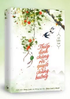 Thiếp Định Chàng Rồi Quyết Chẳng Buông