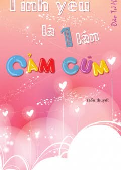 Tình Yêu Là Một Lần Cảm Cúm