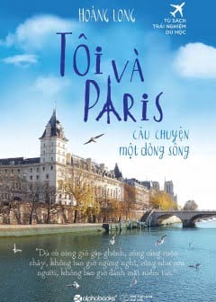 Tôi Và Paris Câu Chuyện Một Dòng Sông