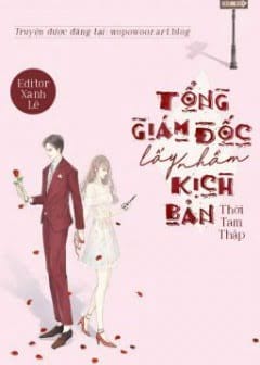 Tổng Giám Đốc Lấy Nhầm Kịch Bản