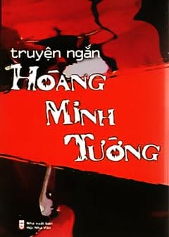 Truyện Ngắn Hoàng Minh Tường