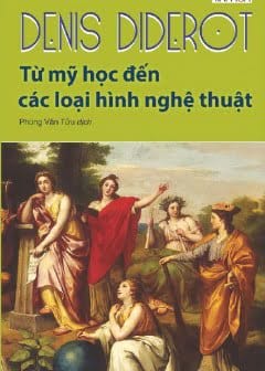 Từ Mỹ Học Đến Các Loại Hình Nghệ Thuật