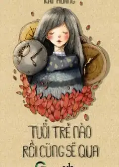 Ảnh Tuổi Trẻ Nào Rồi Cũng Sẽ Qua