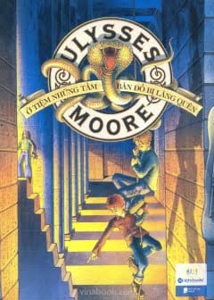 Ulysses Moore Tập 2: Ở Tiệm Những Tấm Bản Đồ Bị Lãng Quên