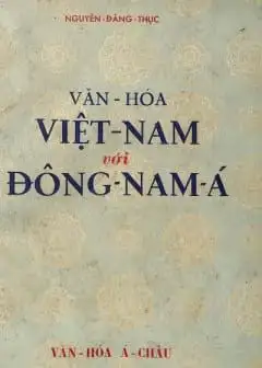 Văn Hóa Việt Nam Với Đông Nam Á
