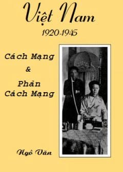 Việt Nam 1920 -1945: Cách Mạng Và Phản Cách Mạng