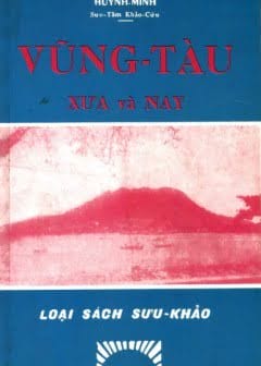 Vũng Tàu Xưa Và Nay