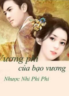 Vương Phi Của Bạo Vương