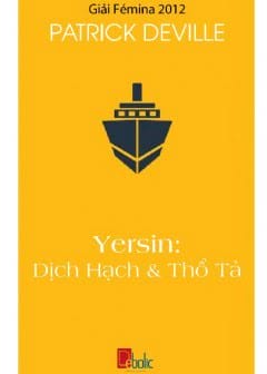 Yesin: Dịch Hạch Và Thổ Tả