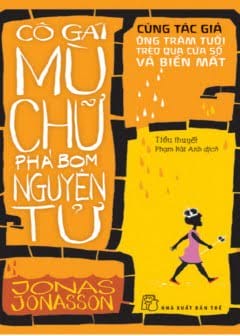 Cô Gái Mù Chữ Phá Bom Nguyên Tử