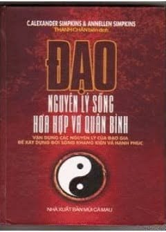 Đạo - Nguyên Lý Sống Hòa Hợp Và Quân Bình