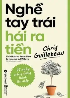 Nghề Tay Trái Hái Ra Tiền