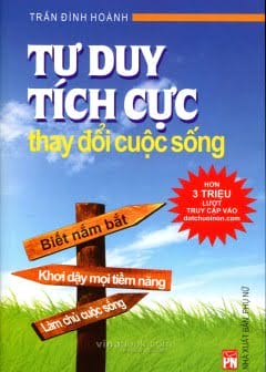 Tư Duy Tích Cực Thay Đổi Cuộc Sống