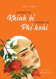 Không Tự Khinh Bỉ Không Tự Phí Hoài