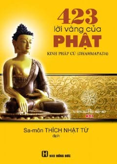 Kinh Pháp Cú - 423 Lời Vàng Của Đức Phật