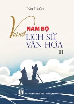 Lịch Sử Văn Hóa Nam Bộ