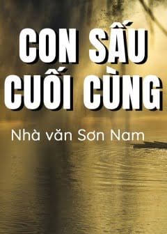 Con Sấu Cuối Cùng