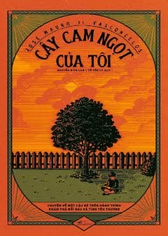 Cây Cam Ngọt Của Tôi