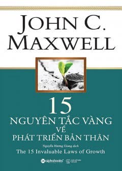 15 Nguyên Tắc Vàng Về Phát Triển Bản Thân