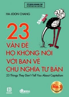 23 Vấn Đề Họ Không Nói Với Bạn Về Chủ Nghĩa Tư Bản