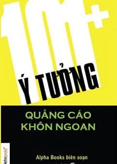 101 - Ý Tưởng Quảng Cáo Khôn Ngoan