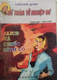 Alice Và Chiếc Bình Cổ