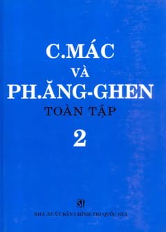 C. Mác Và Ph. Ăngghen Toàn Tập - Tập 2